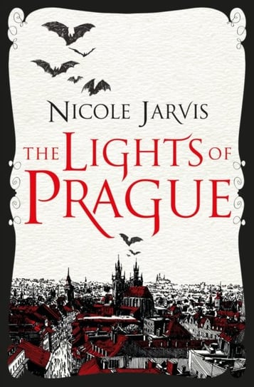 The Lights of Prague Nicole Jarvis