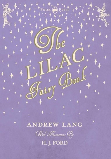 The Lilac Fairy Book Andrew Lang
