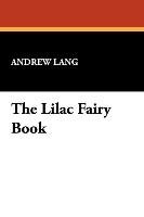 The Lilac Fairy Book Lang Andrew