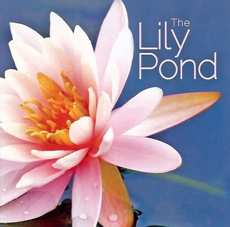 The Lily Pond Various Artists