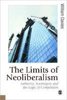 The Limits of Neoliberalism Davies William