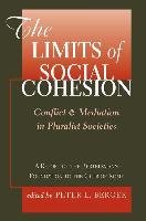 The Limits Of Social Cohesion Berger Peter L.