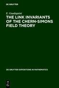 The Link Invariants of the Chern-Simons Field Theory Guadagnini E.