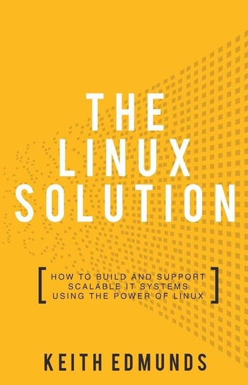 The Linux Solution Edmunds Keith