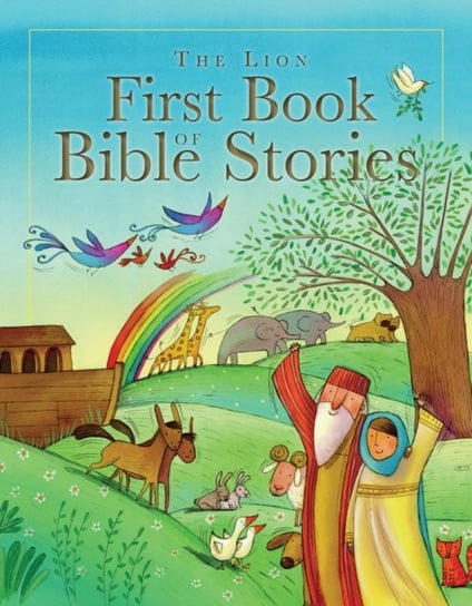 The Lion First Book of Bible Stories Rock Lois
