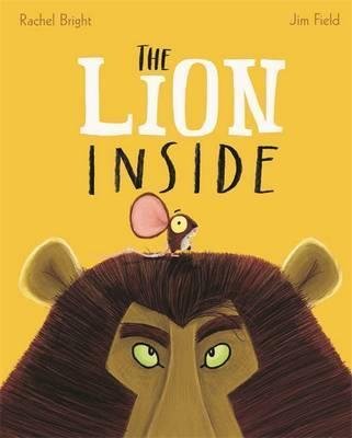 The Lion Inside Bright Rachel, Field Jim