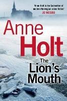 The Lion's Mouth Holt Anne