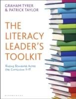 The Literacy Leader's Toolkit Taylor Patrick, Tyrer Graham