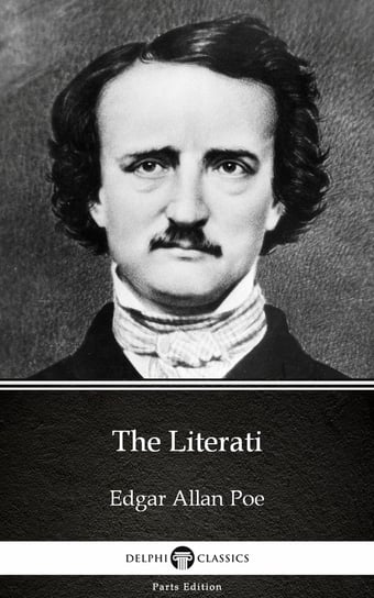 The Literati (Illustrated) Poe Edgar Allan