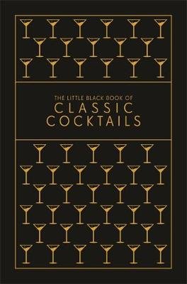 The Little Black Book of Classic Cocktails: A Pocket-Sized Collection of Drinks for a Night In or a Night Out Pyramid