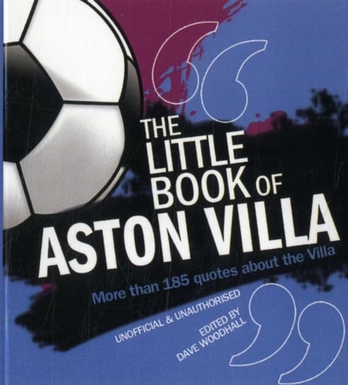 The Little Book of Aston Villa Woodhall Dave