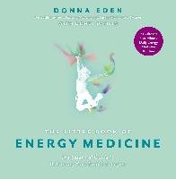 The Little Book of Energy Medicine Eden Donna, Dahlin Dondi