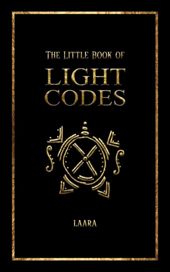 The Little Book of Light Codes Laara
