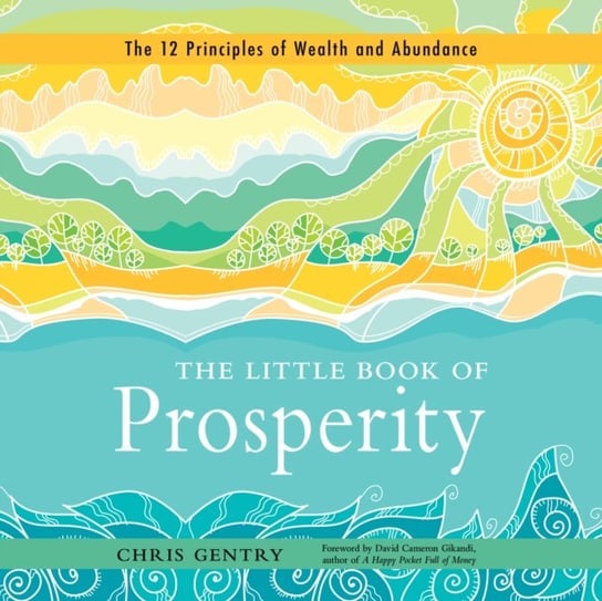 The Little Book of Prosperity Chris Gentry, Grimes Pat