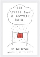 The Little Book of Scottish Rain Butlin Ron