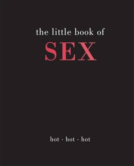 The Little Book of Sex: Hot Hot Hot Gray Joanna