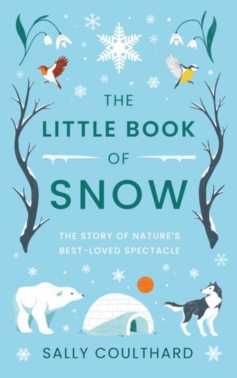 The Little Book of Snow Coulthard Sally