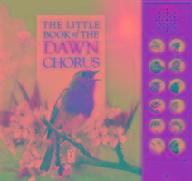 The Little Book of the Dawn Chorus Buckingham Caz, Pinnington Andrea