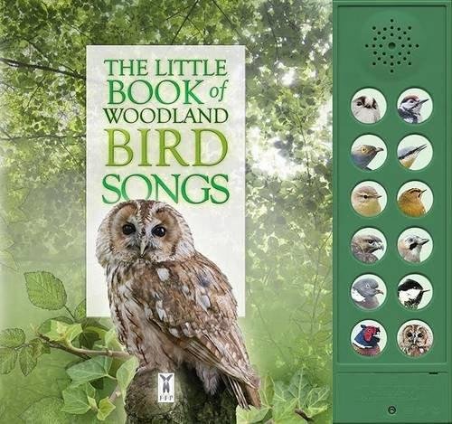 The Little Book of Woodland Bird Songs Buckingham Caz, Pinnington Andrea