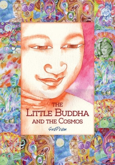 The Little Buddha and the Cosmos Svaprem