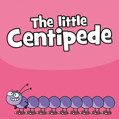 The Little Centipede Hooray Kids Songs