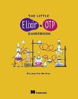 The Little Elixir & OTP Guidebook Wei Hao Benjamin Tan