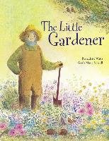The Little Gardener Scheidl Gerda Marie
