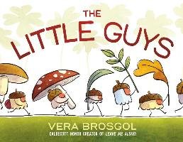 The Little Guys Brosgol Vera