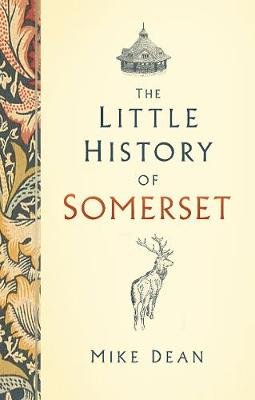 The Little History of Somerset Mike Dean