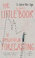 The Little (illustrated) Book of Operational Forecasting Steve Morlidge