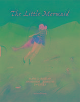The Little Mermaid Andersen Hans Christian
