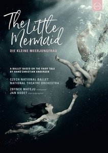 The Little Mermaid Czech National Ballet