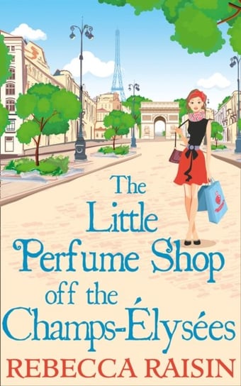 The Little Perfume Shop Off The Champs-Elysees Raisin Rebecca