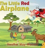 The Little Red Airplane May-Warren Heather