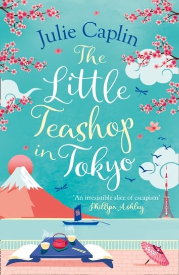 The Little Teashop in Tokyo Caplin Julie