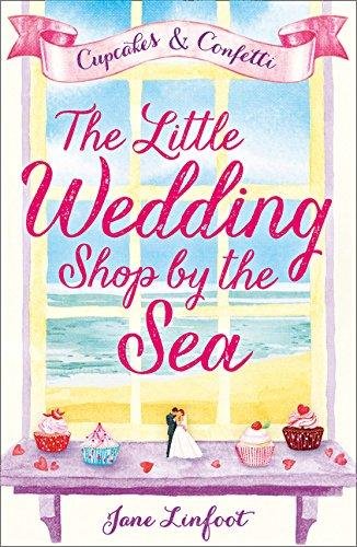 The Little Wedding Shop by the Sea Linfoot Jane