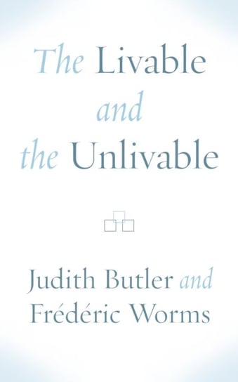 The Livable and the Unlivable Butler Judith