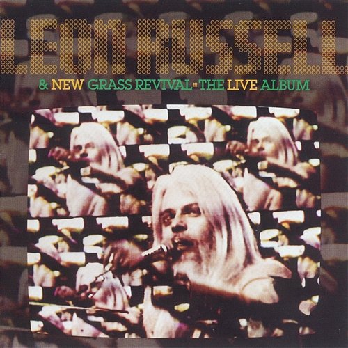 The Live Album Leon Russell & New Grass Revival