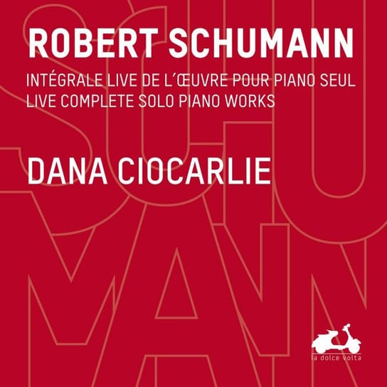 The Live Complete Solo Piano Works Ciocarlie Dana