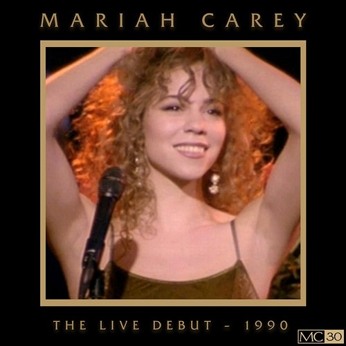 The Live Debut - 1990 Mariah Carey