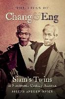 The Lives of Chang and Eng Orser Joseph Andrew