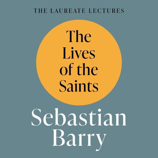 The Lives of the Saints Barry Sebastian
