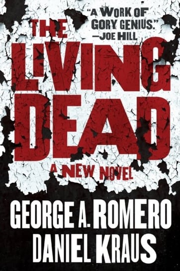 The Living Dead Romero George A., Kraus Daniel