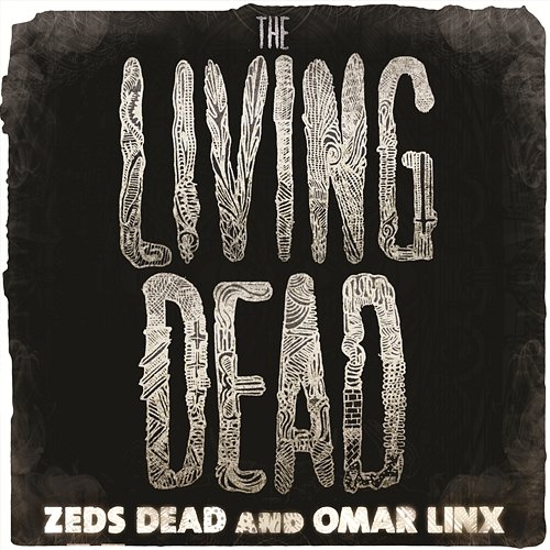 The Living Dead Zeds Dead, Omar LinX