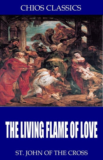 The Living Flame of Love Cross John