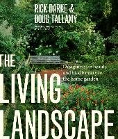 The Living Landscape - Hc Darke Rick, Tallamy Douglas W.