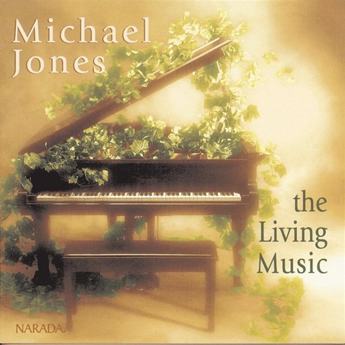 The Living Music Michael Jones