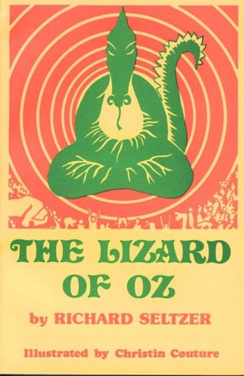 The Lizard of Oz Richard Seltzer