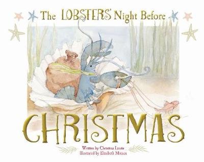 The Lobsters' Night Before Christmas Christina Laurie