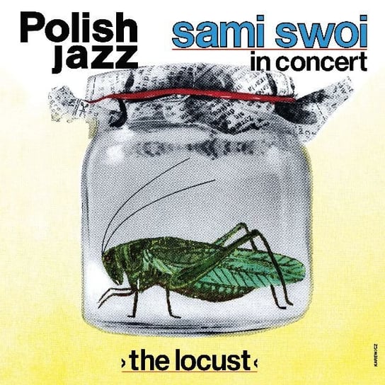 The Locust - Polish Jazz. Volume 67, płyta winylowa Sami Swoi